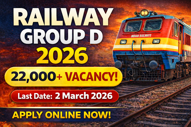 Railway Group D Recruitment 2026 – 22,000+ Vacancy | Last Date 2 March