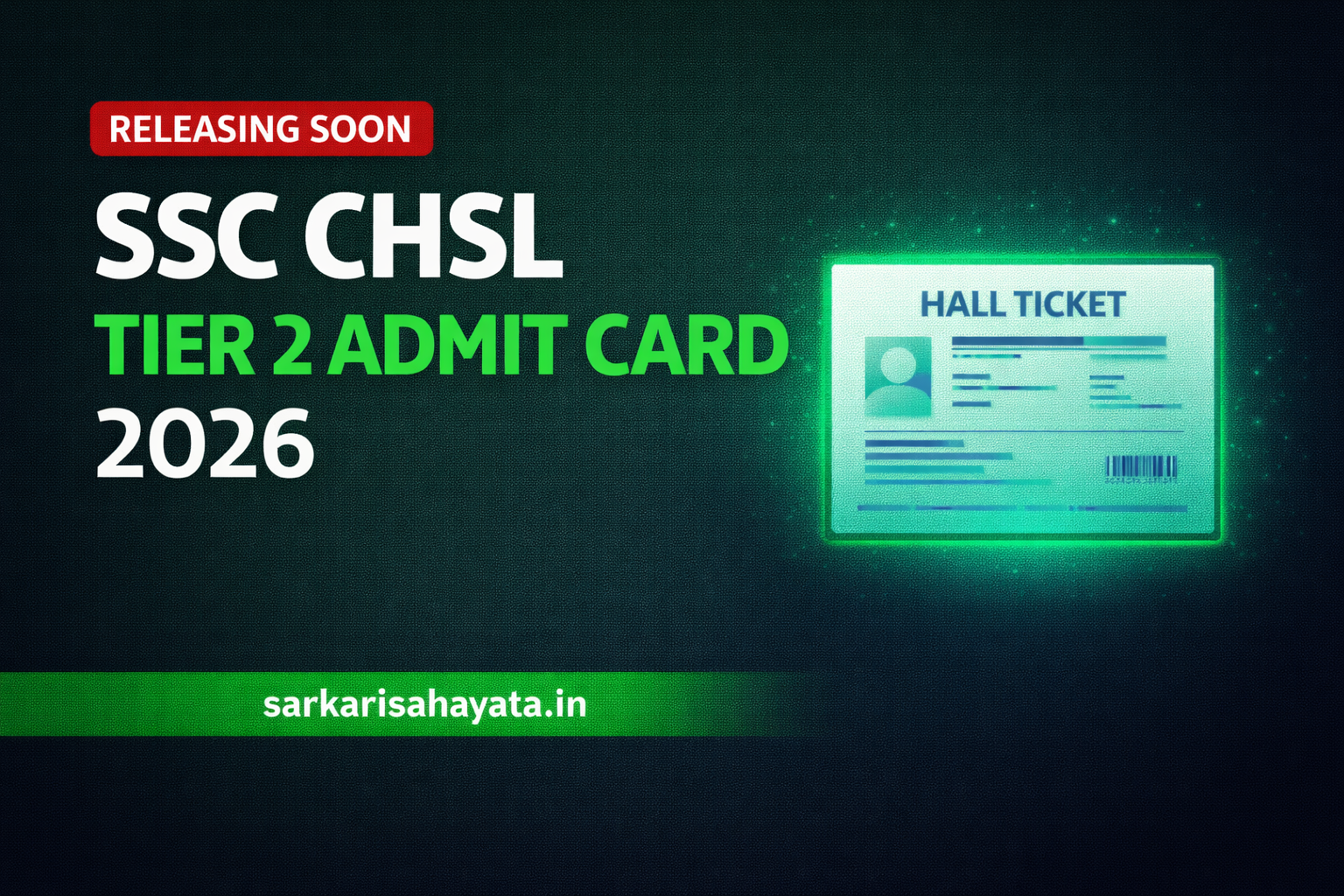 SSC CHSL Tier 2 Admit Card 2026 – Hall Ticket Download Link & Exam Date!